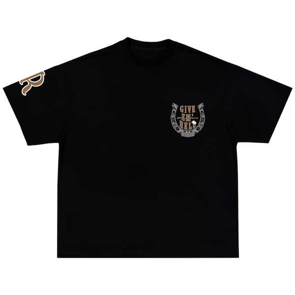 GIVE EM' HELL SHIRT